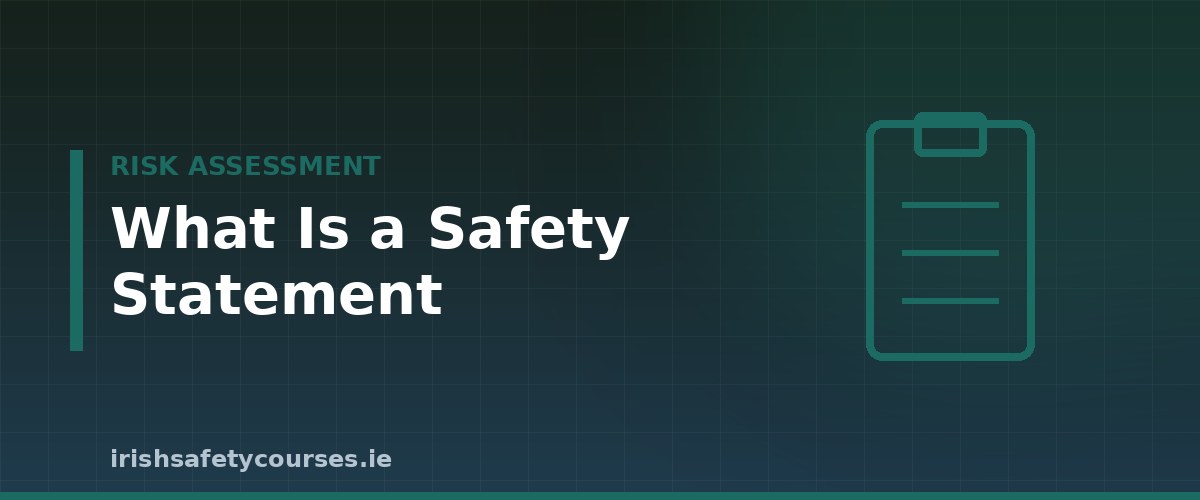 What Is a Safety Statement and Why You Need One